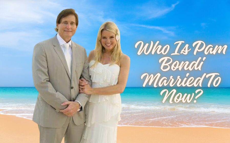 Who is Pam Bondi Married To Now? | Latest Updates on Pam Bondi’s Personal Life