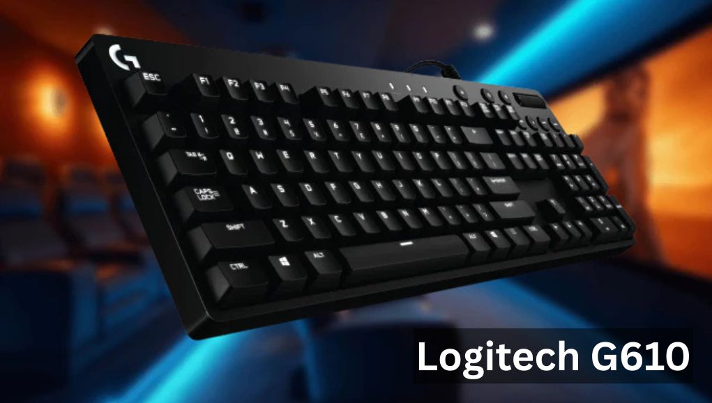 Logitech G610: Comprehensive Review of Mechanical Keyboard, Performance, Features, and Long-Term Durability